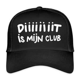 Diiiit is mijn club Ajacied witte letter Trucker Cap - zwart/zwart