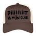 Diiiiit is mijn club. Zwarte letters. Trucker Cap - bruin/beige