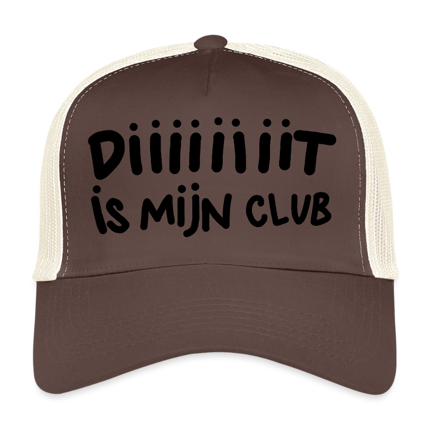 Diiiiit is mijn club. Zwarte letters. Trucker Cap - bruin/beige
