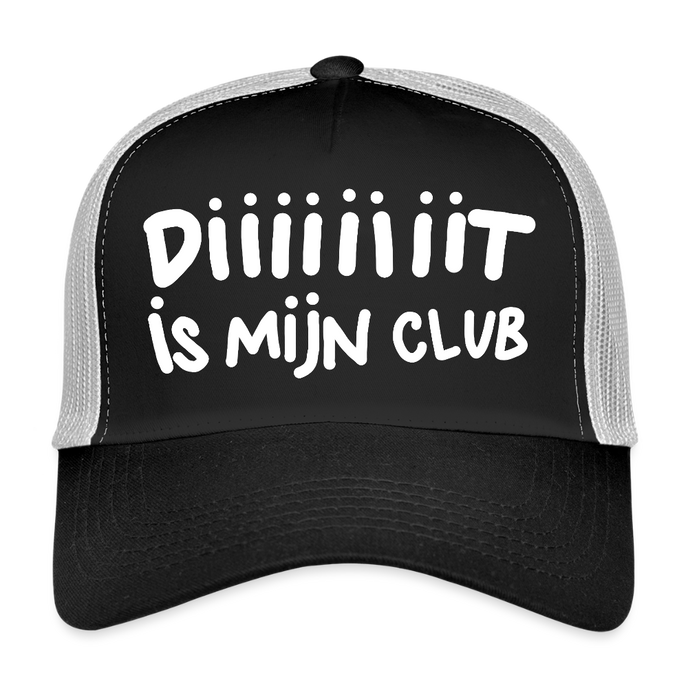 Diiiiit is mijn club. Trucker Cap - zwart/steengrijs