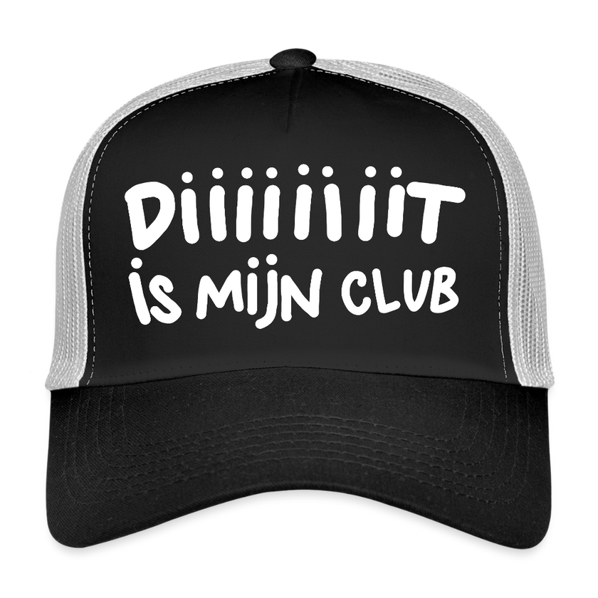 Diiiiit is mijn club. Trucker Cap - zwart/steengrijs