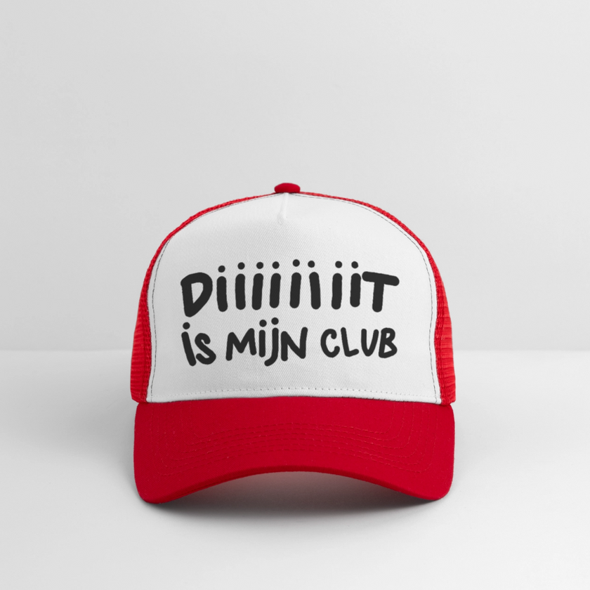 Diiiiit is mijn club. Zwarte letters. Trucker Cap - wit/rood