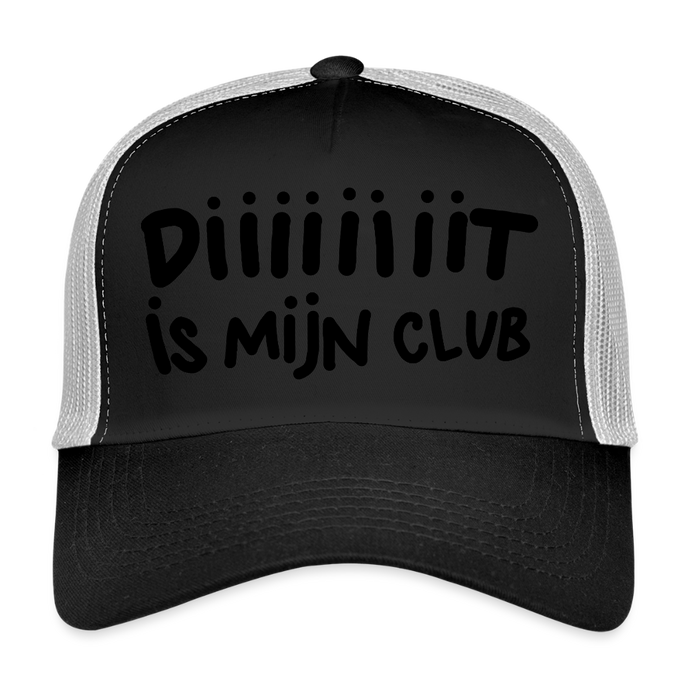 Diiiiit is mijn club. Zwarte letters. Trucker Cap - zwart/steengrijs